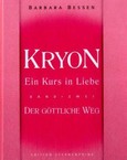 Kryon, Ein Kurs in Liebe, Bd. 2