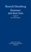 Kummer mit dem Sein