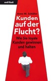 Kunden auf der Flucht?