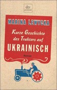Kurze Geschichte des Traktors auf Ukrainisch