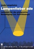 Lampenfieber ade