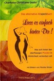 Lass es einfach hinter Dir! Das alternative Abspeckbuch