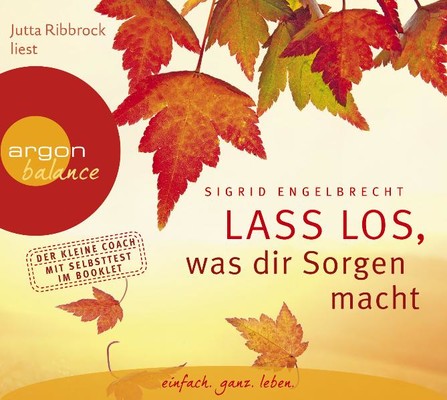 Lass los, was dir Sorgen macht, 1 Audio-CD