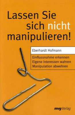 Lassen Sie sich nicht manipulieren!