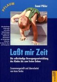 Laßt mir Zeit