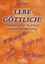 Lebe göttlich! E-Book