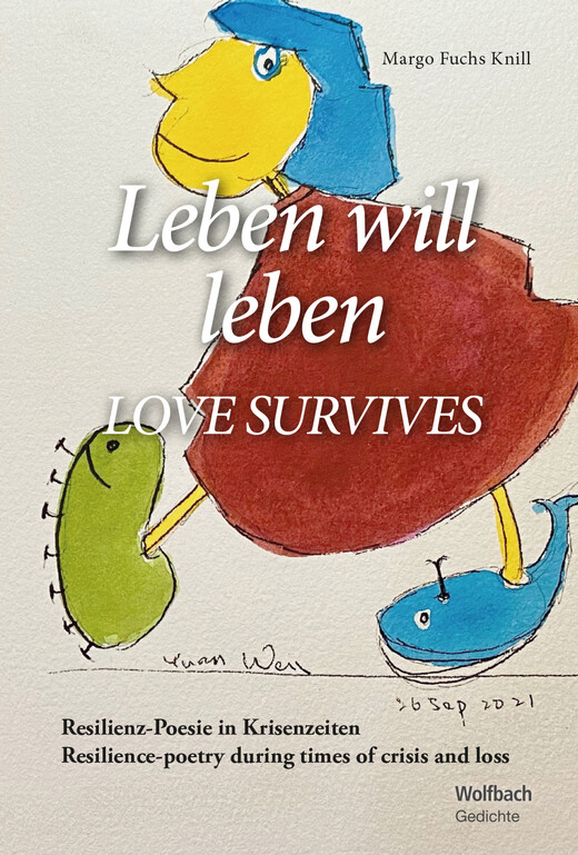 Leben will leben - LOVE SURVIVES