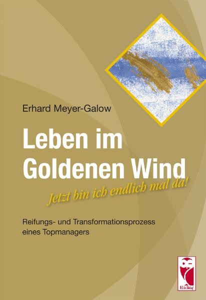 Leben im Goldenen Wind