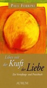 ROT//Leben mit der Kraft der Liebe