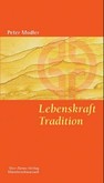 Lebenskraft Tradition