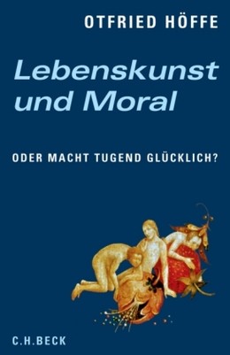 Lebenskunst und Moral