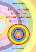 Lebensziele in Ihrem Geburtsdatum (Bd.1)
