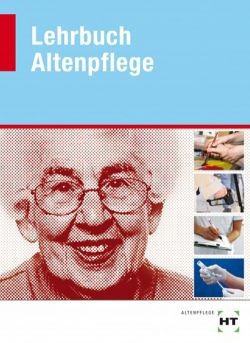 Lehrbuch Altenpflege