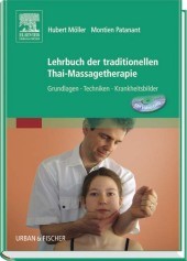 Lehrbuch der traditionellen Thai-Massagetherapie, m. DVD-Video