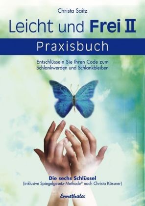 Leicht und frei II - Das Praxisbuch