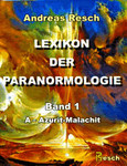 Lexikon der Paranormologie (Bd. 1: A)