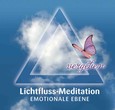 Lichtfluss-Meditation - Emotionale Ebene - Audio-CD