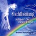 Lichtheilung, 1 Audio-CD