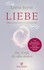 Liebe - Das Geschenk des Himmels