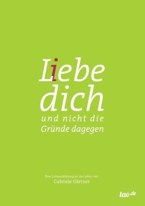 L(i)ebe dich