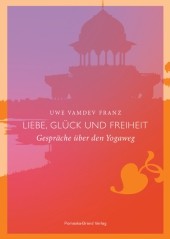 Liebe, Glück und Freiheit