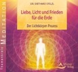 Liebe, Licht und Frieden für die Erde, Audio-CD