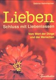 Lieben, Schluss mit lieben lassen