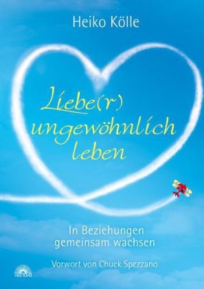 Liebe(r) ungewöhnlich leben