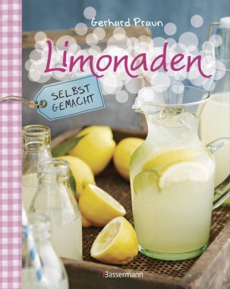 Limonaden selbst gemacht