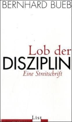 Lob der Disziplin