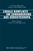 Lokale Konflikte um Zuwanderung aus Südosteuropa