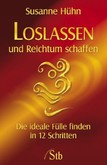 Loslassen und Reichtum schaffen