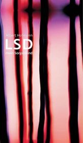 LSD, mein Sorgenkind