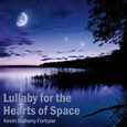 Lullaby for the hearts of space