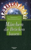 Märchen, die Brücken bauen