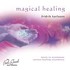 Magical Healing Audio CD