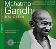 Mahatma Gandhi, Ein Leben, 1 Audio-CD