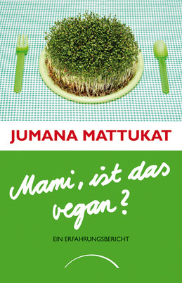 Mami, ist das vegan?