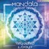 Mandala - Circle of Chant Audio CD