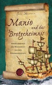 Manio und das Brotgeheimnis