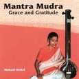 Mantra Mudra - Grace and Gratitude Audio CD
