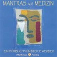 Mantras als Medizin Audio CD