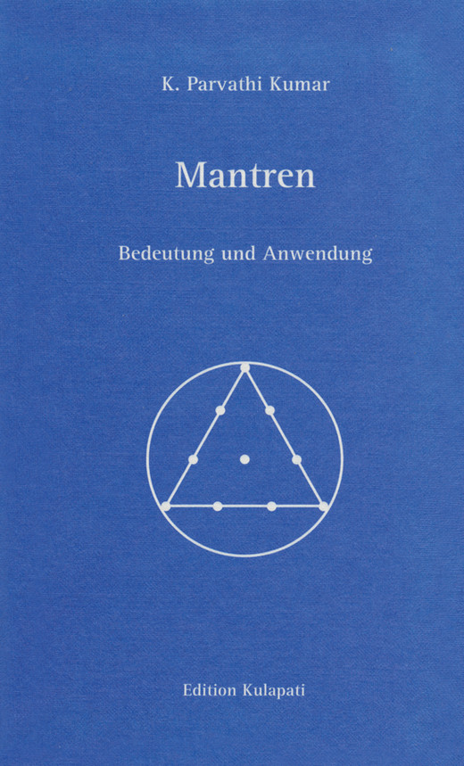 Mantren - Bedeutung und Anwendung - mit Doppel-CD