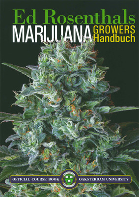 Marijuana - Growers Handbuch