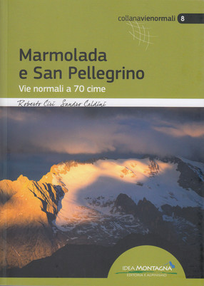 Marmolada e San Pellegrino