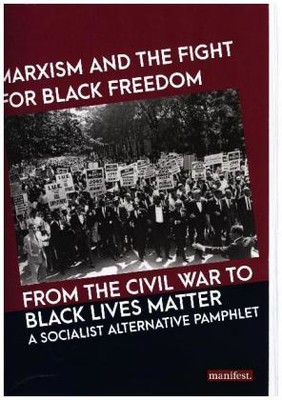 Marxism and the Fight for Black Freedom