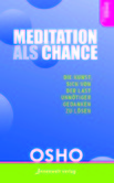 Meditation als Chance