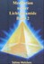 Meditation an der Lichtpyramide, Band 2