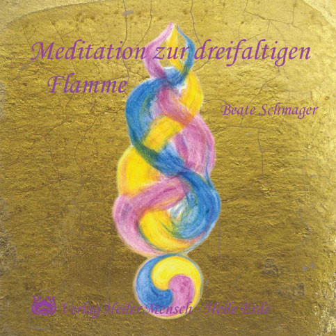 Meditation zur dreifaltigen Flamme Audio CD