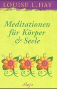 Meditationen für Körper und Seele